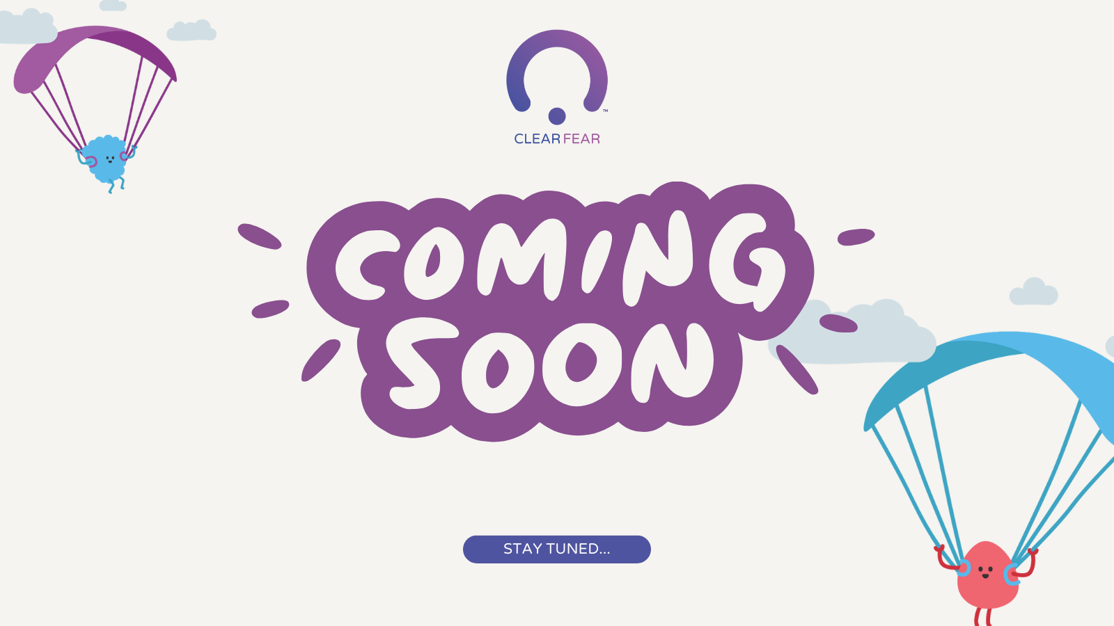 Clear Fear – Coming soon